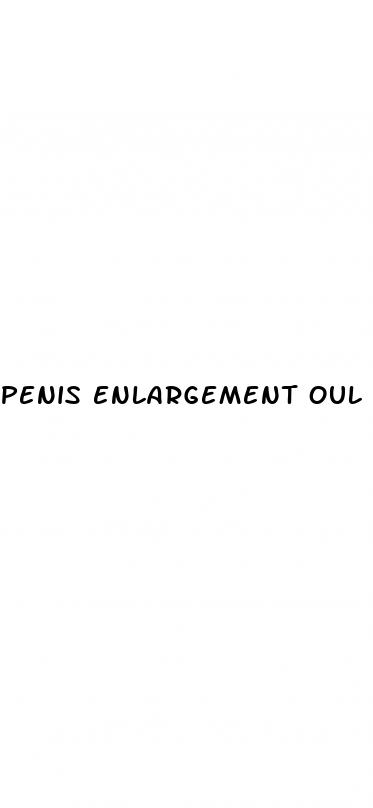 penis enlargement oul