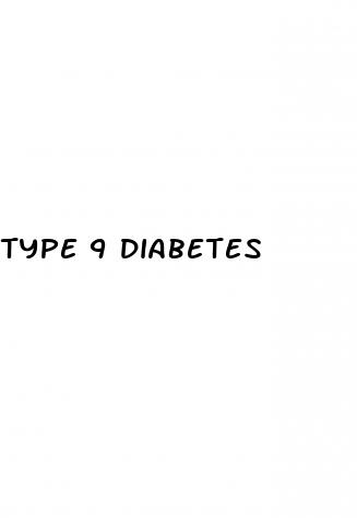 type 9 diabetes