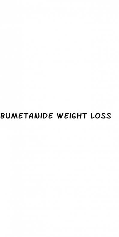 bumetanide weight loss