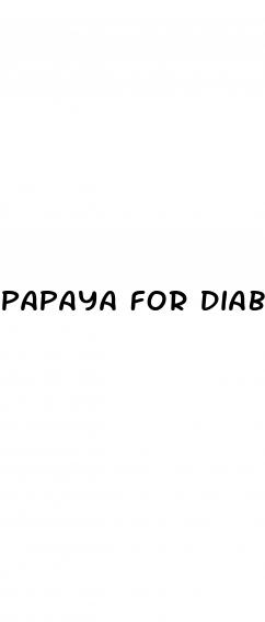 papaya for diabetes