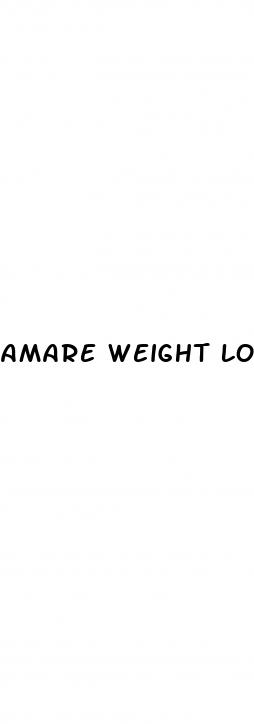 amare weight loss