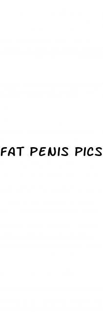 fat penis pics