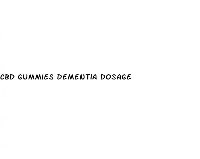 cbd gummies dementia dosage