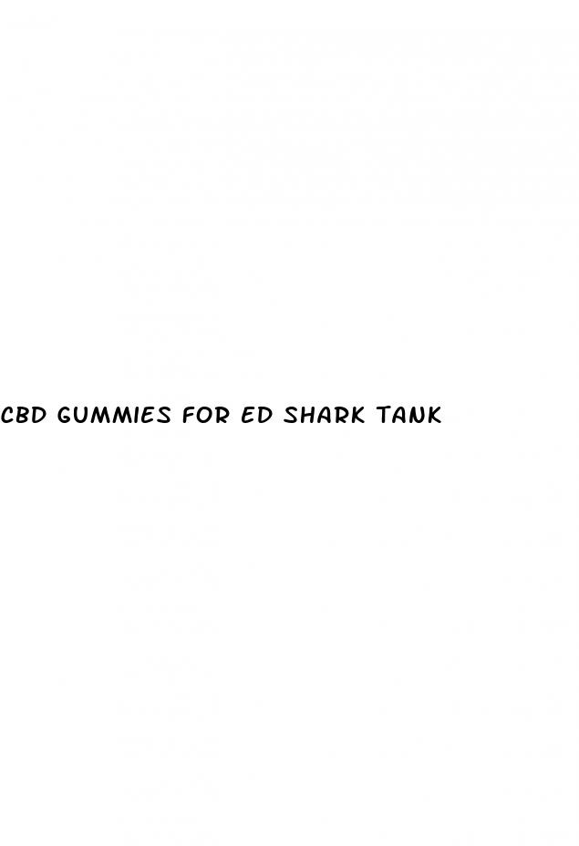 cbd gummies for ed shark tank