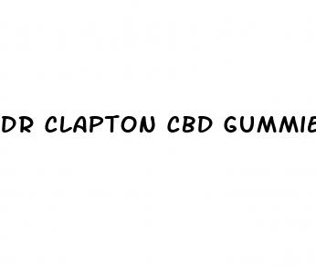 dr clapton cbd gummies