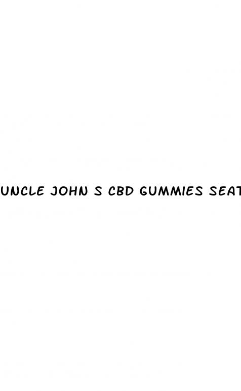 uncle john s cbd gummies seattle