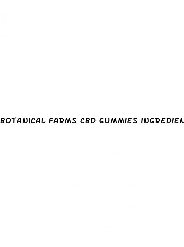 botanical farms cbd gummies ingredients