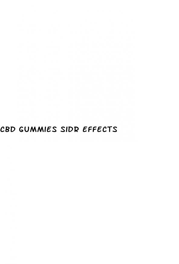 cbd gummies sidr effects