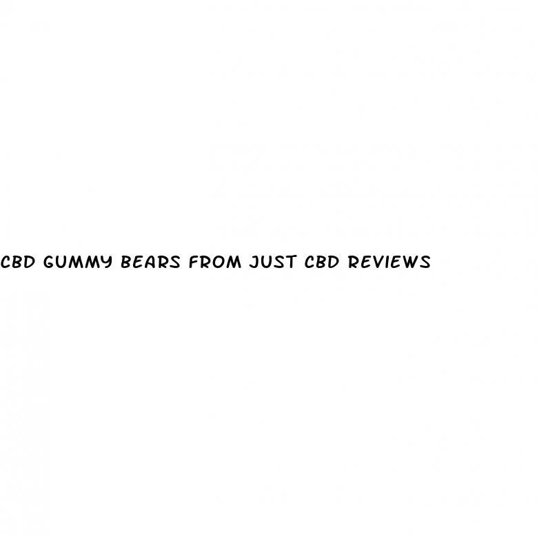 cbd gummy bears from just cbd reviews