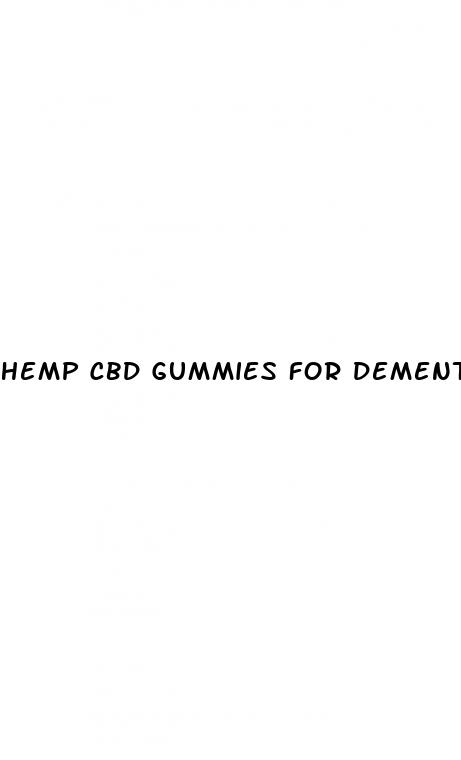 hemp cbd gummies for dementia