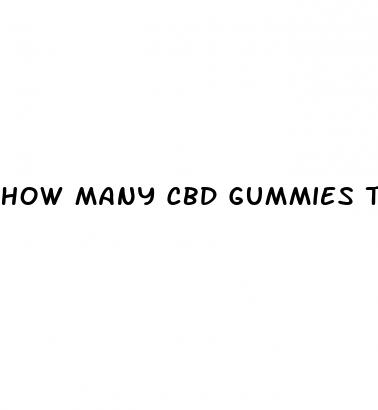 how many cbd gummies to take at once