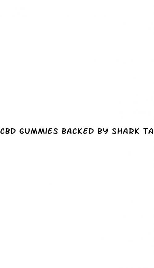 cbd gummies backed by shark tank