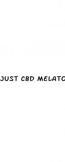 just cbd melatonin gummies