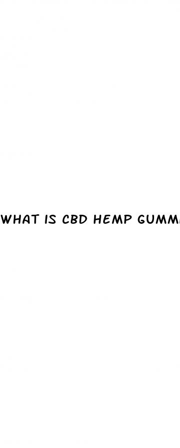 what is cbd hemp gummies