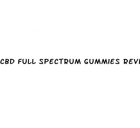 cbd full spectrum gummies reviews