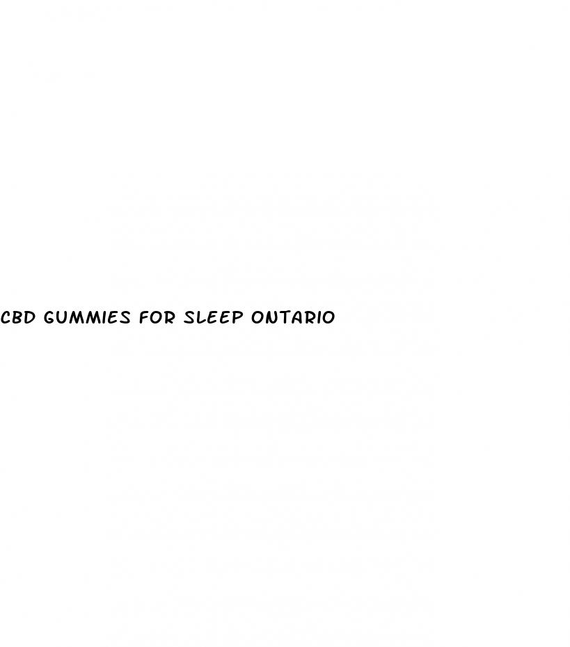 cbd gummies for sleep ontario