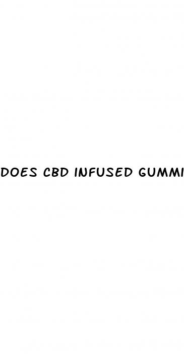does cbd infused gummies get you high
