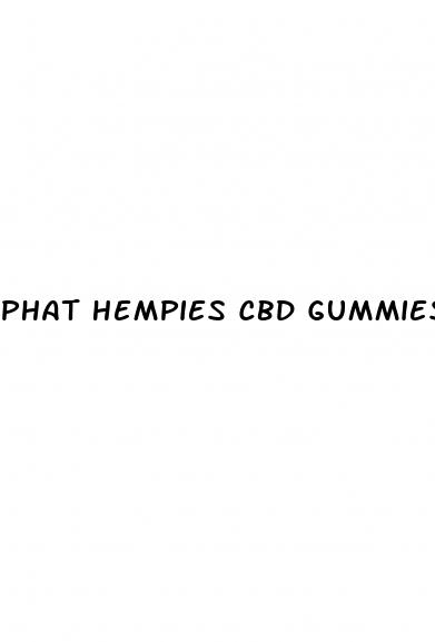 phat hempies cbd gummies