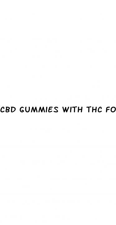 cbd gummies with thc for back pain