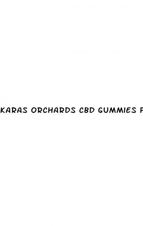 karas orchards cbd gummies price