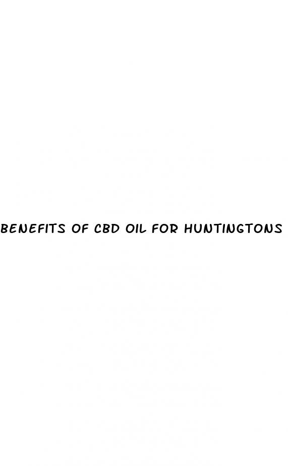 benefits of cbd oil for huntingtons disease