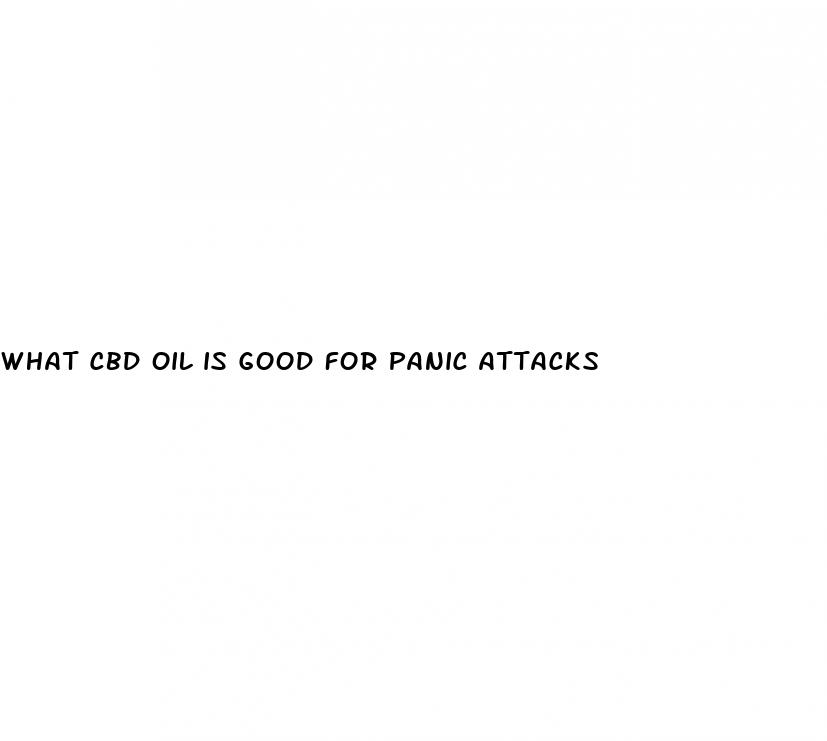 what cbd oil is good for panic attacks