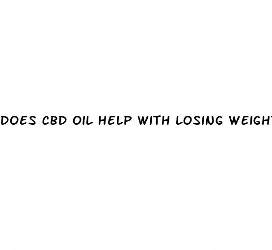 does cbd oil help with losing weight