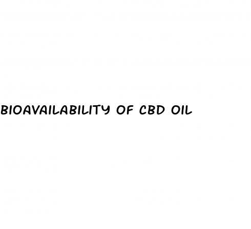 bioavailability of cbd oil