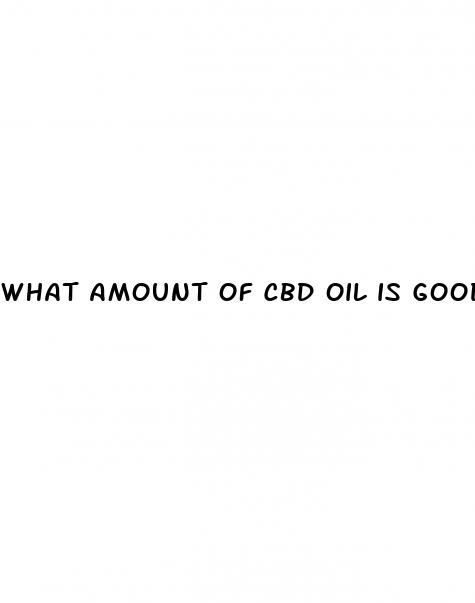 what amount of cbd oil is good to start taking
