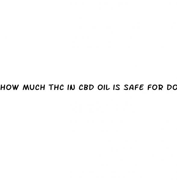 how much thc in cbd oil is safe for dogs