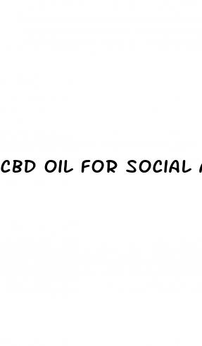 cbd oil for social anxiety