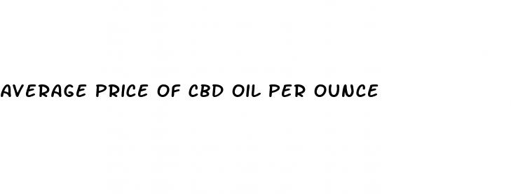 average price of cbd oil per ounce