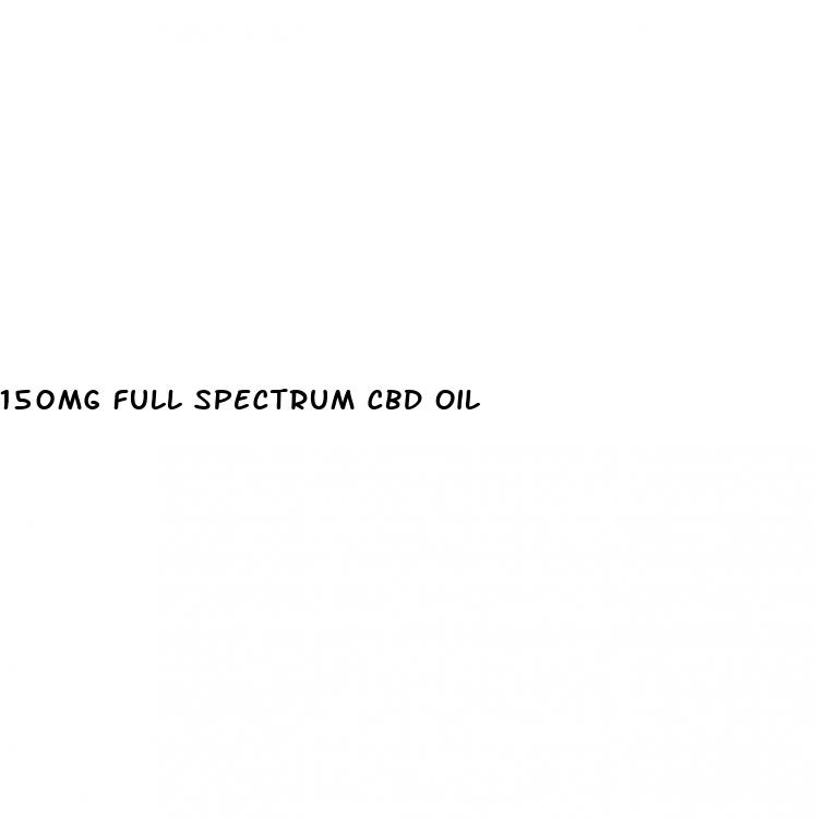 150mg full spectrum cbd oil