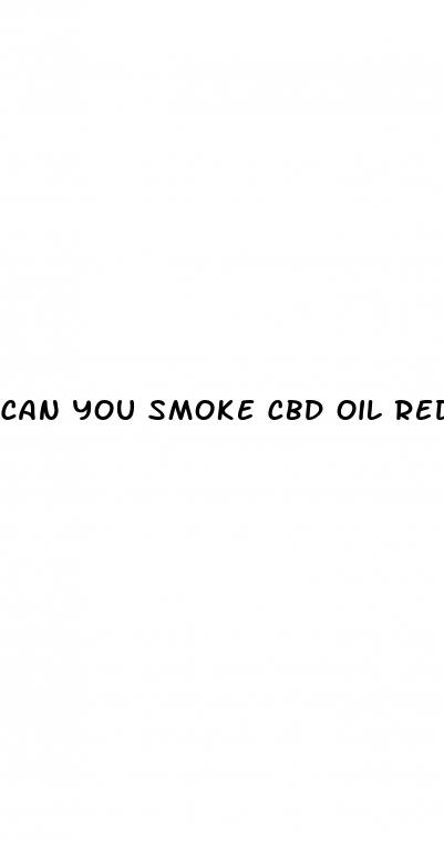 can you smoke cbd oil reddit