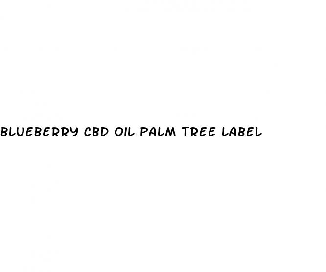 blueberry cbd oil palm tree label