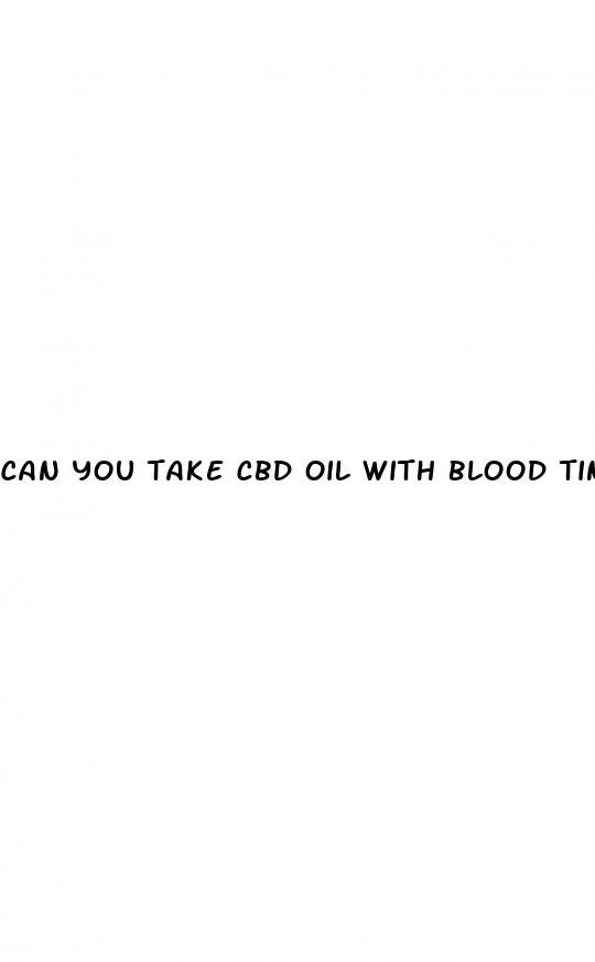 can you take cbd oil with blood tinners