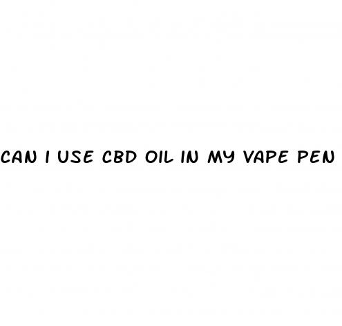 can i use cbd oil in my vape pen
