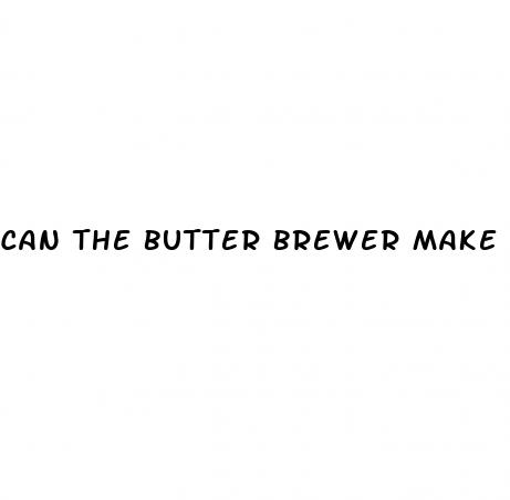 can the butter brewer make cbd oil