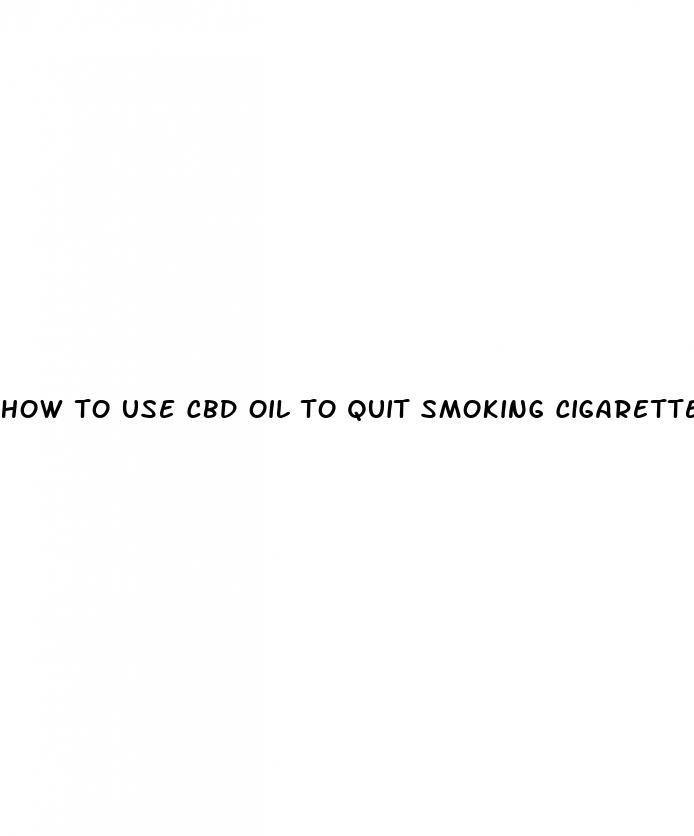 how to use cbd oil to quit smoking cigarettes reddit