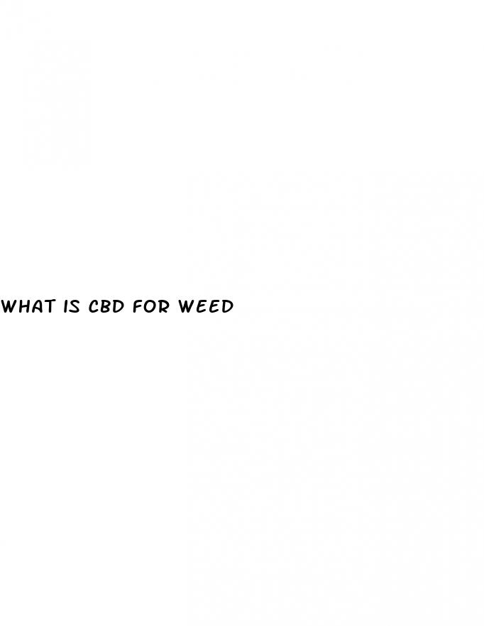 what is cbd for weed
