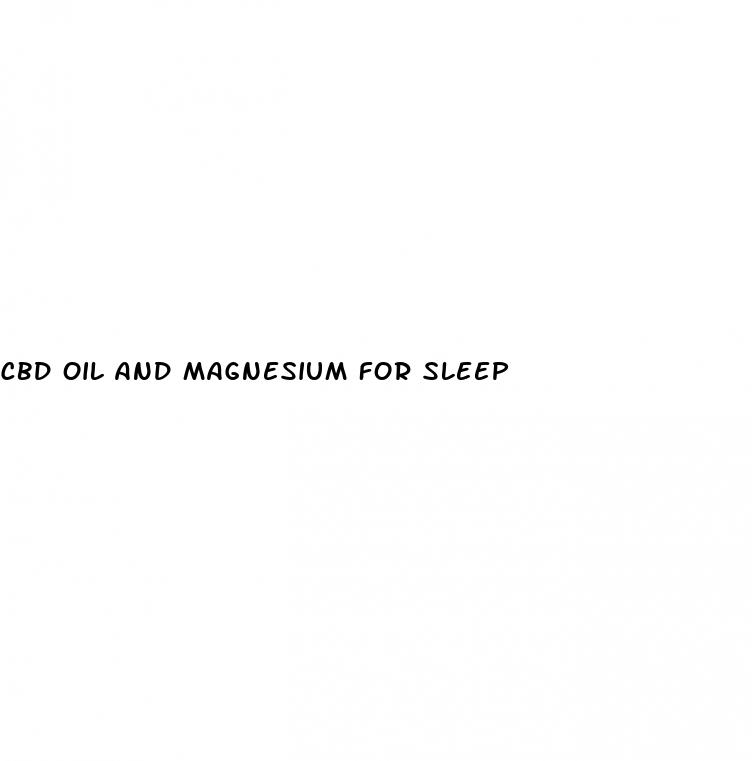 cbd oil and magnesium for sleep