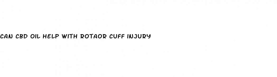 can cbd oil help with rotaor cuff injury