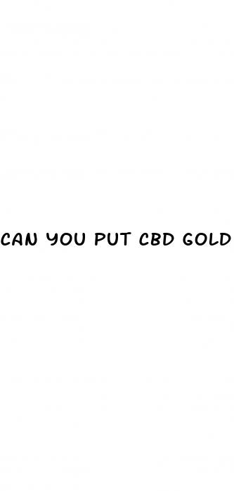 can you put cbd gold oil in a vape