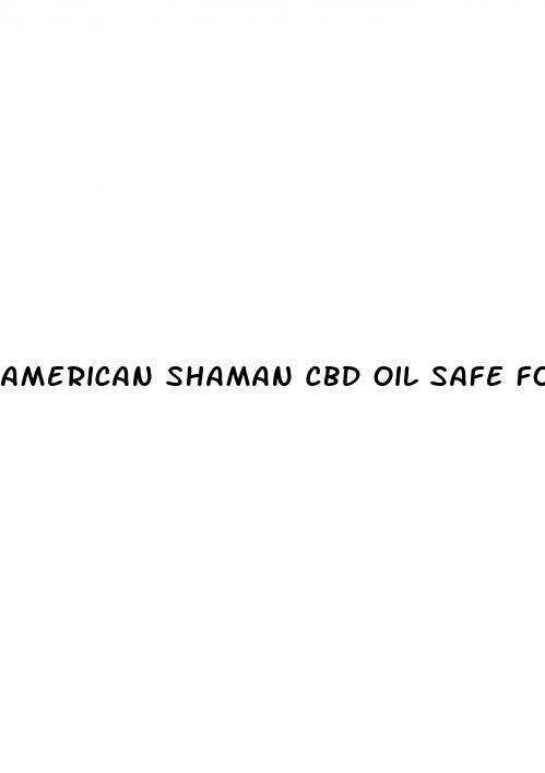 american shaman cbd oil safe for dogs
