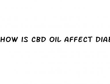 how is cbd oil affect diabetis