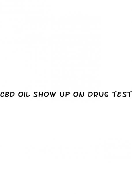 cbd oil show up on drug test texas