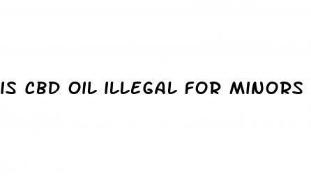 is cbd oil illegal for minors utah