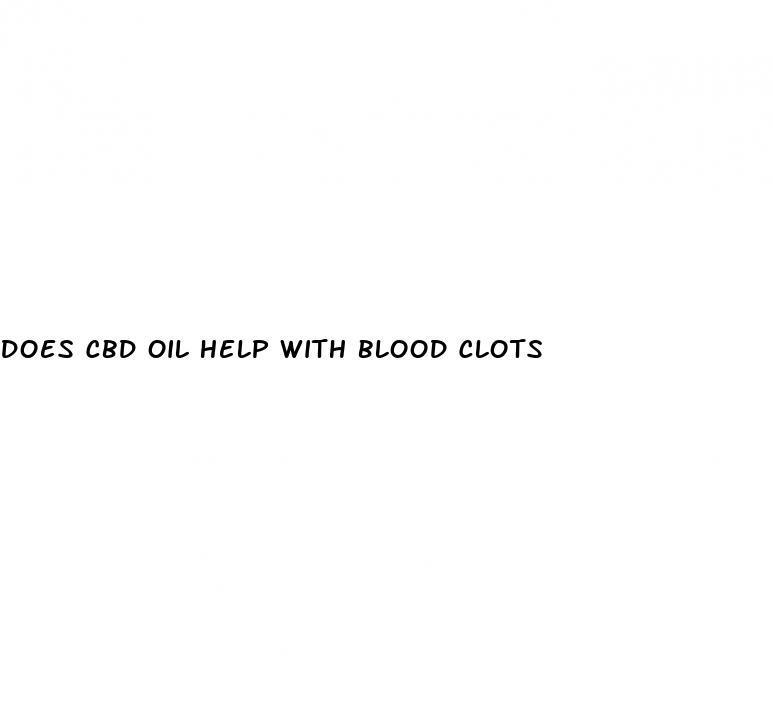 does cbd oil help with blood clots