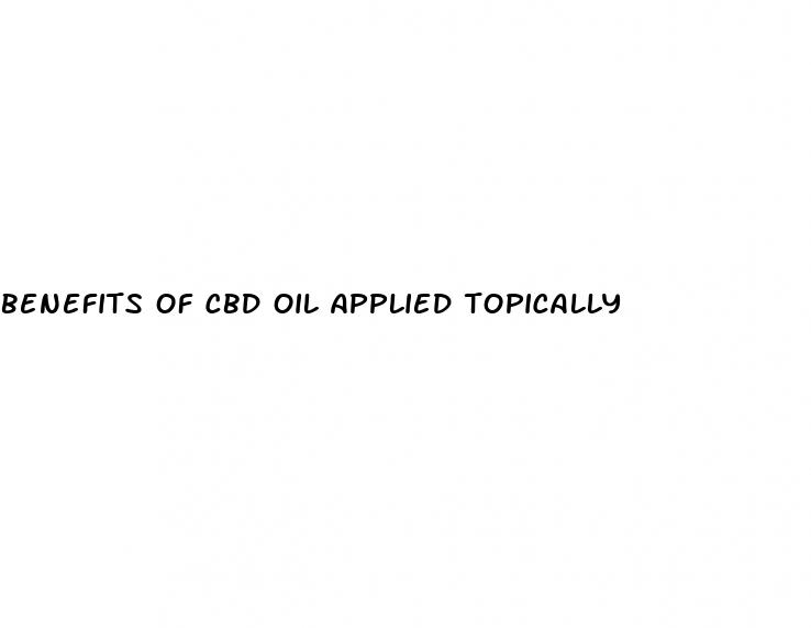 benefits of cbd oil applied topically