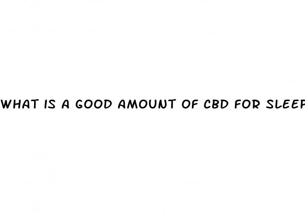 what is a good amount of cbd for sleep